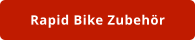 Rapid Bike Zubehör